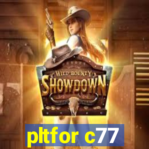 pltfor c77